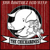 Josh Martinez and Sleep – The Chicharones Review