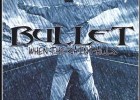 Bullet – When The Rain Falls Review