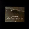 Smooty – Tame The Dark EP Review