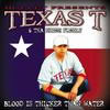 Texas T – Blood Is Thicker Than Water Review